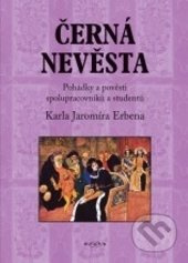 Černá nevěsta - Karel Jaromír Erben a kolektiv - kniha z kategorie Pohádky
