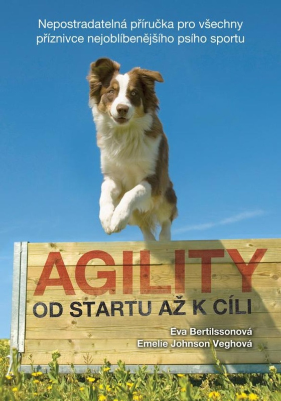 Agility - Od startu až k cíli - Emelie Johnson Veghová, Eva Bertilssonová