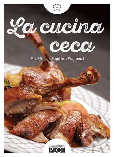 La cucina ceca - Petr Sýkora, Magdalena Wagnerová