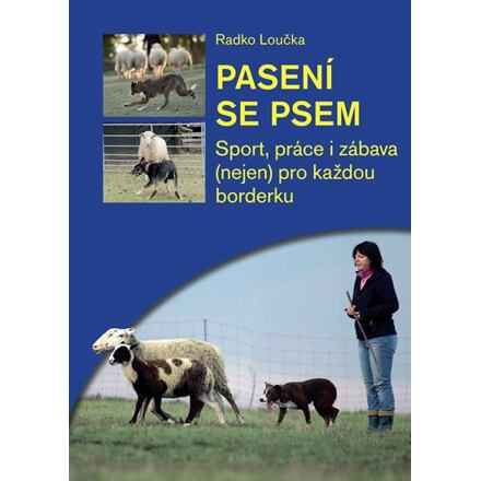 Pasení se psem - Radko Loučka