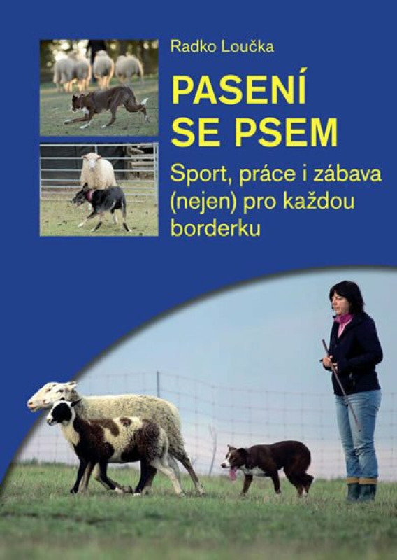 Pasení se psem - Radko Loučka