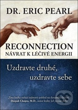 Reconnection: Návrat k léčivé energii - Eric Pearl