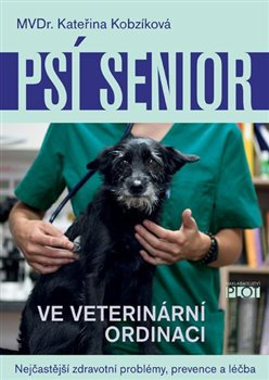 Psí senior ve veterinární ordinaci - Kateřina Kobzíková