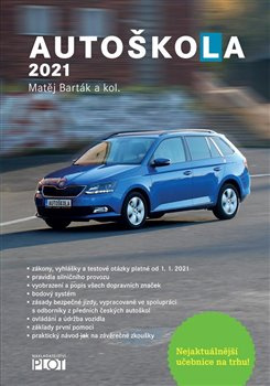 Autoškola 2021 - Matěj Barták, kol.