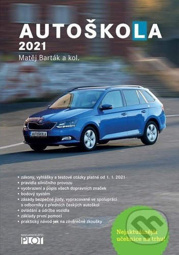 Autoškola 2021 - Matěj Barták, kol.