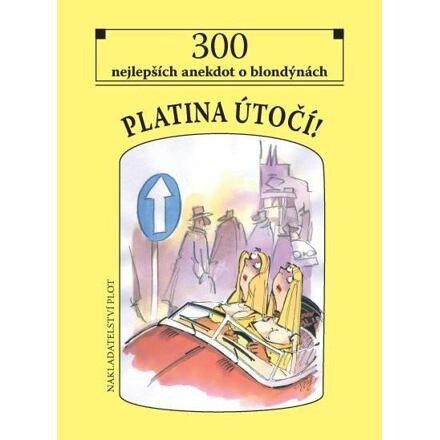 Platina útočí!
