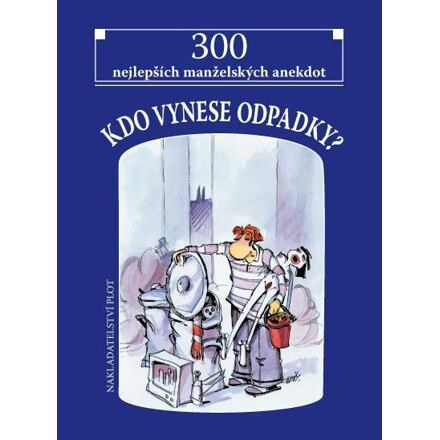 Kdo vynese odpadky?