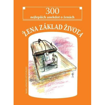 Žena základ života