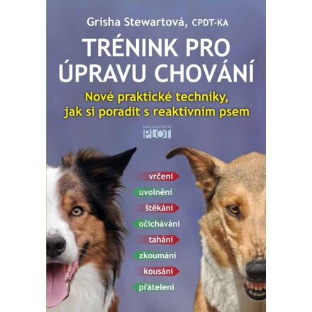 Trénink pro úpravu chování - Grisha Stewartová