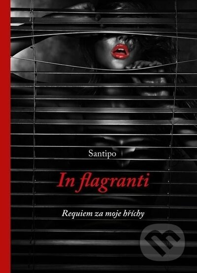 In flagranti - Requiem za moje hříchy - Santipo