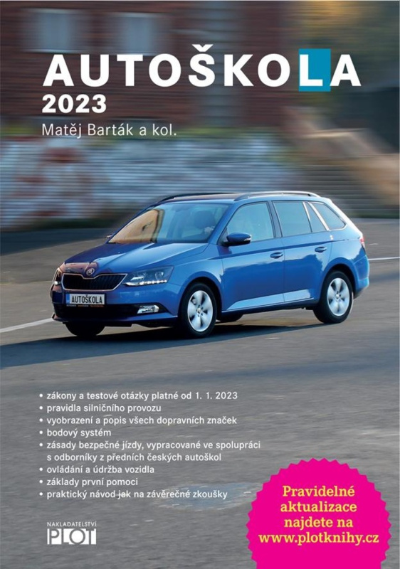 Autoškola 2023 - Matěj Barták, kol.
