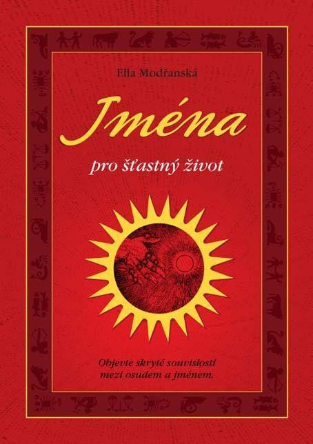 Jména pro šťastný život - Ella Modřanská