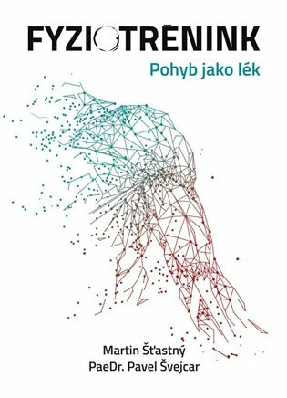 Fyziotrénink - Pavel Švejcar, Martin Šťastný