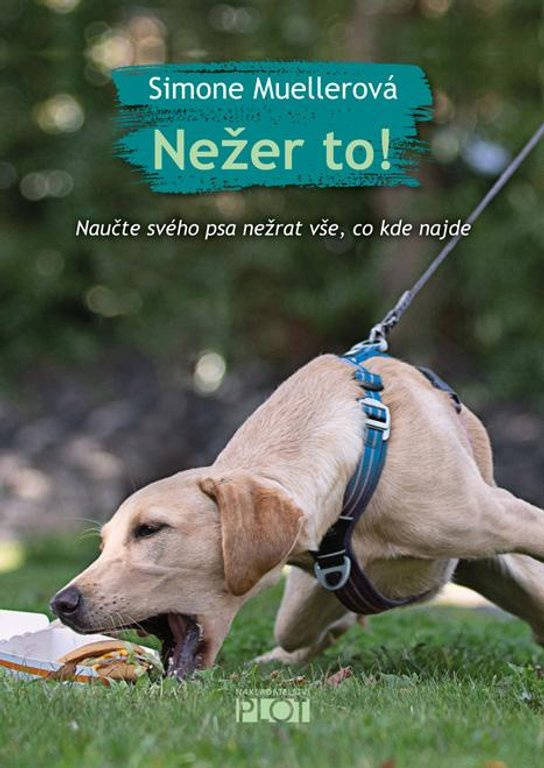 Nežer to! -  Simone Muellerová