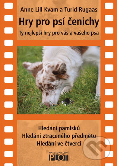 Hry pro psí čenichy - Turid Rugaas, Anne Lill Kwam