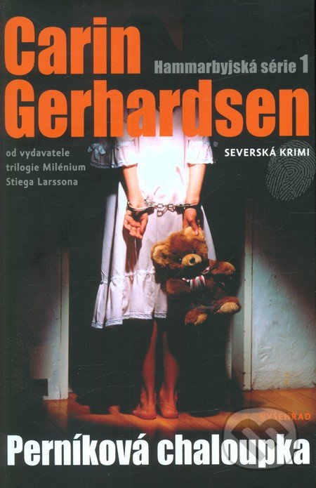 Perníková chaloupka - Carin Gerhardsen - kniha z kategorie Detektivky
