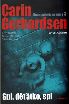Spi, děťátko, spi - Carin Gerhardsen
