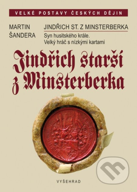 Jindřich starší z Minsterberka - Martin Šandera