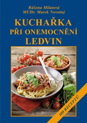 Kuchařka při onemocnění ledvin Vyšehrad