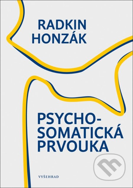 Psychosomatická prvouka Vyšehrad