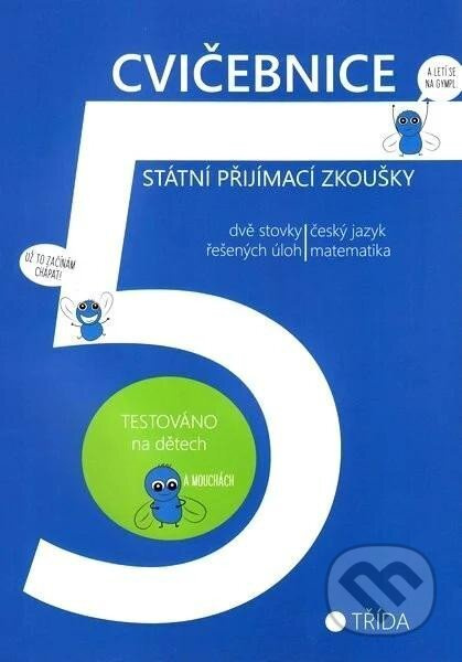 Cvičebnice 5. třída Státní přijímací zkoušky - kol.