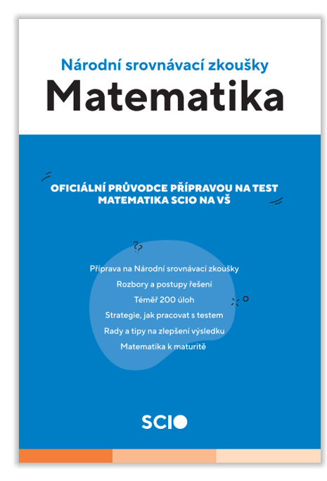 Scio testy - Jdu na VŠ - Cvičebnice Matematika