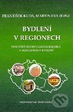 Bydlení v regionech - František Kuda, Martin Lux - kniha z kategorie Stavebnictví