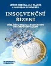Insolvenční řízení (Očekávání, realita a budoucnost insolvenčního zákona) - kniha z kategorie Byznys a management