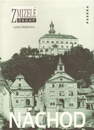 Zmizelé Čechy-Náchod