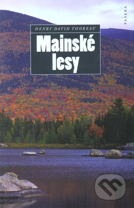 Mainské lesy - Henry David Thoreau - kniha z kategorie Beletrie