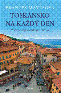 Toskánsko na každý den