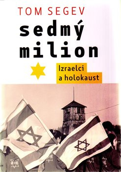 Sedmý milion - Izraelci a holocaust