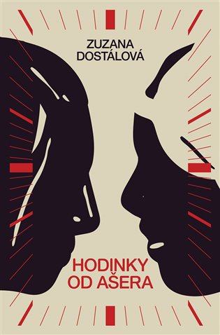 Hodinky od Ašera -  Zuzana Dostálová