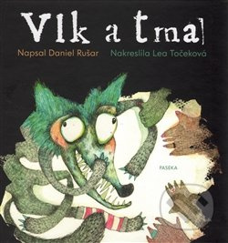 Vlk a tma - Daniel Rušar
