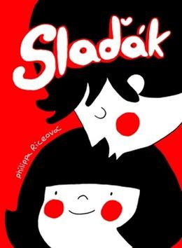 Slaďák - Philippa Rice - kniha z kategorie Komiksy
