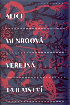 Veřejná tajemství - Alice Munroová