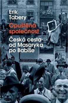 Opuštěná společnost - Erik Tabery