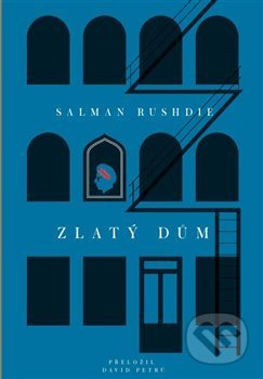 Zlatý dům - Salman Rushdie