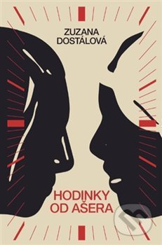 Hodinky od Ašera - Zuzana Dostálová