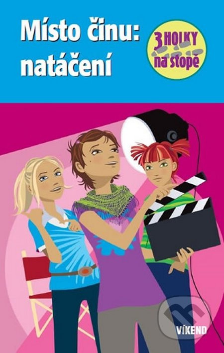 Místo činu: natáčení - Henriette Wich - kniha z kategorie Beletrie pro děti