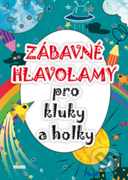 Zábavné hlavolamy pro kluky a holky - kniha z kategorie Hlavolamy