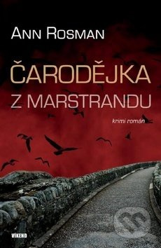 Čarodějka z Marstrandu - Ann Rosman