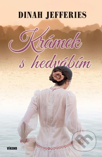 Krámek s hedvábím - Dinah Jefferies