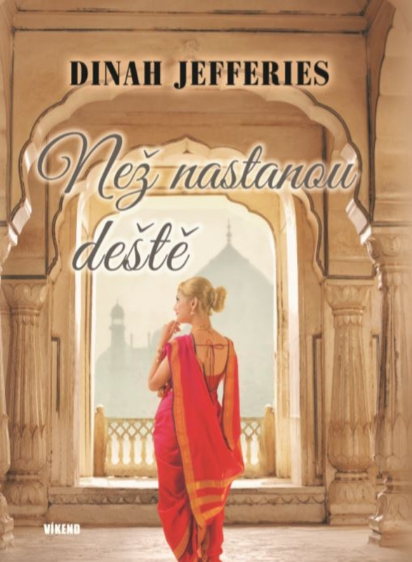 Než nastanou deště - Dinah Jefferies