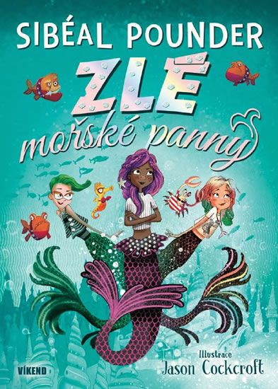 Zlé mořské panny - Sibeál Pounder