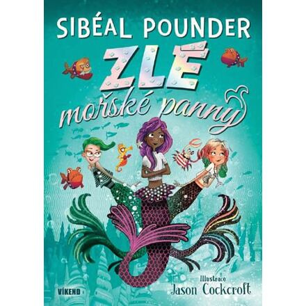 Zlé mořské panny - Sibeál Pounder