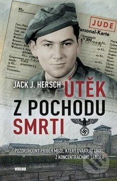 Útěk z pochodu smrti - Jack J. Hersch