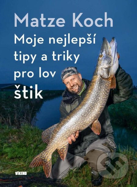 Moje nejlepší tipy a triky pro lov štik - Matze Koch