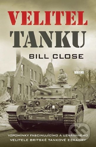 Velitel tanku - Bill Close