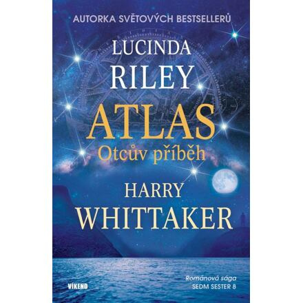 Atlas - Příběh otce - Lucinda Riley, Harry Whitaker